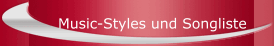 Music-Styles und Songliste